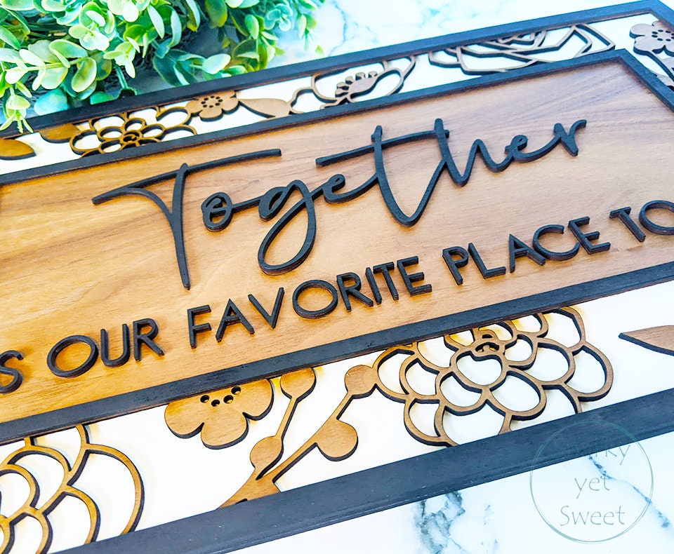 Together Is Our Favorite Place to Be, Layered Wood Sign, Housewarming Gift, Home Decor, foyer decor, gift for mom, bedroom wall art