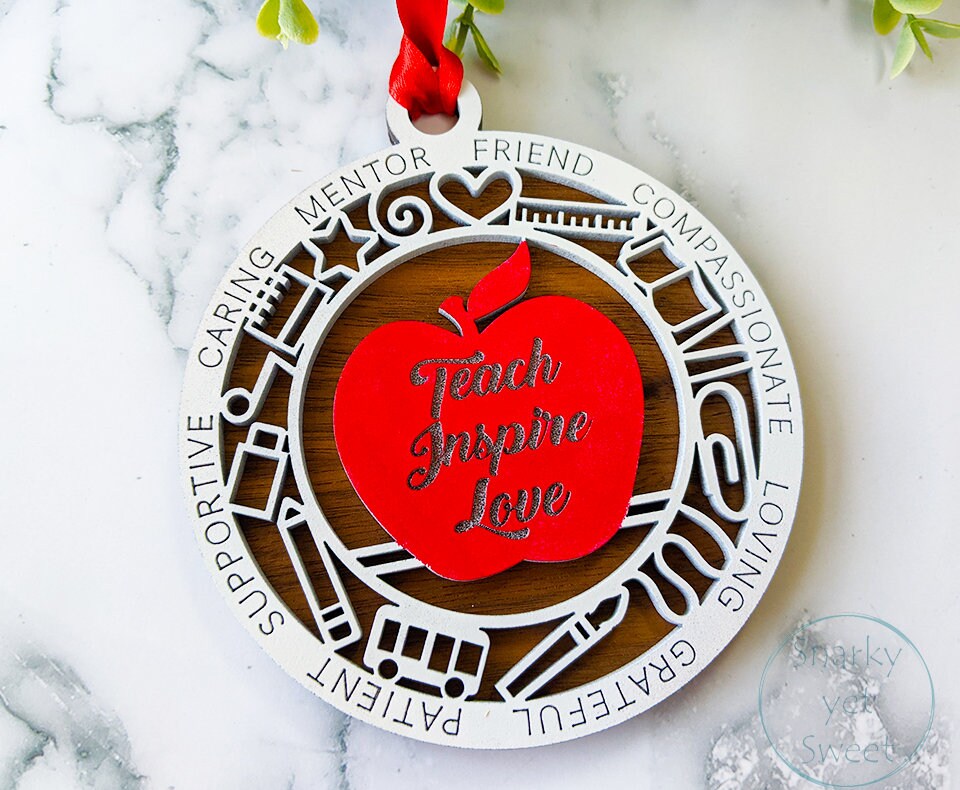 Teacher layered ornament, teacher ornament, teach love inspire ornament, personalized ornament, unique wood ornament, gift for teacher