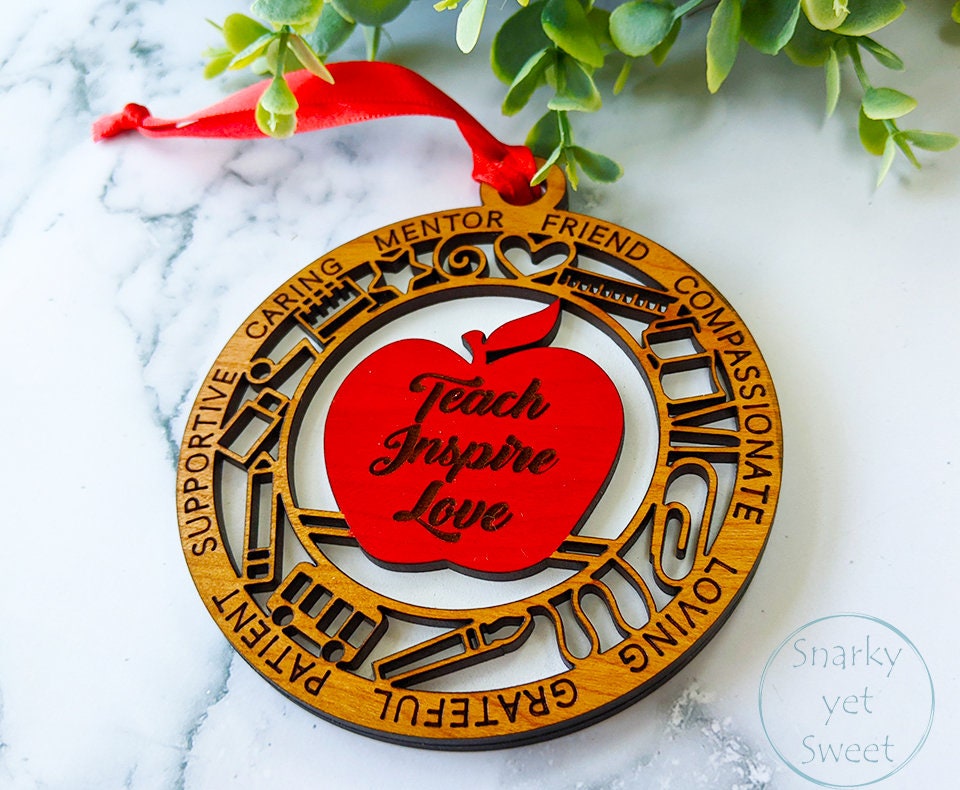 Teacher layered ornament, teacher ornament, teach love inspire ornament, personalized ornament, unique wood ornament, gift for teacher