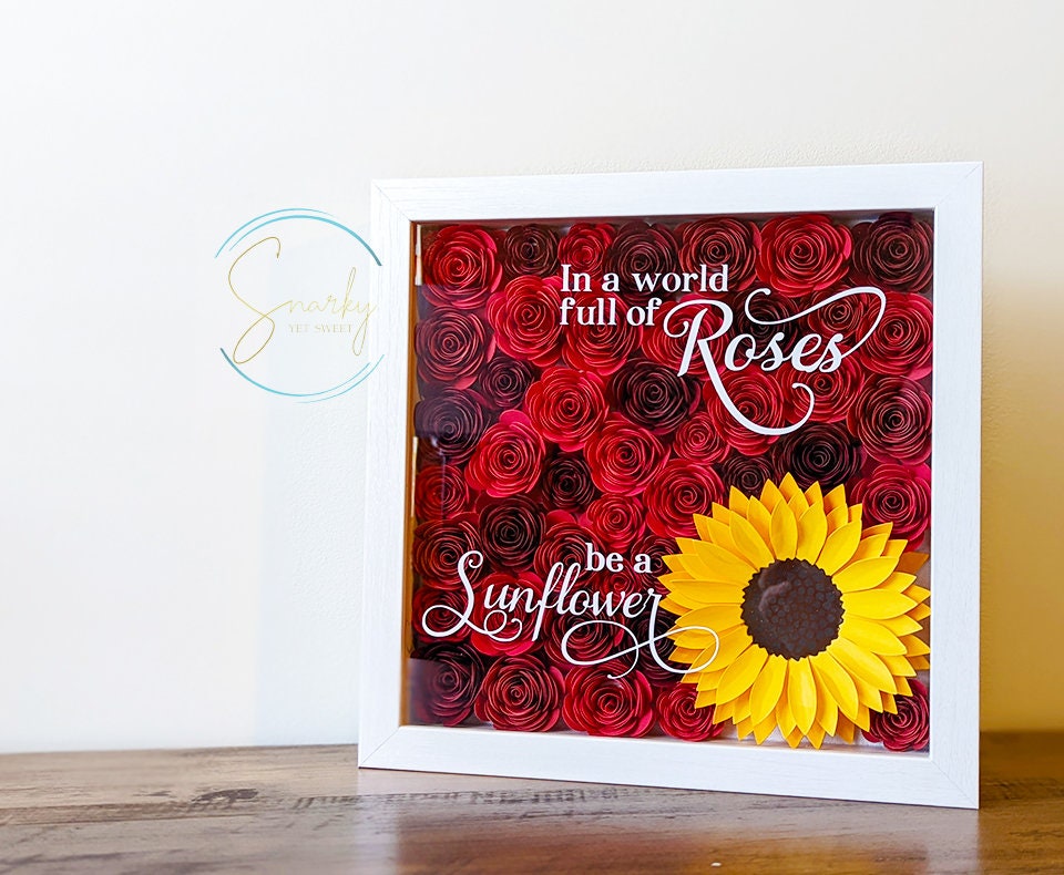 In a world full of roses paper flower shadow box, paper flower wall decor, sunflower decor, paper rose shadow box, gift for her,gift for mom