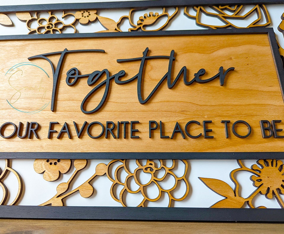 Together Is Our Favorite Place to Be, Layered Wood Sign, Housewarming Gift, Home Decor, foyer decor, gift for mom, bedroom wall art