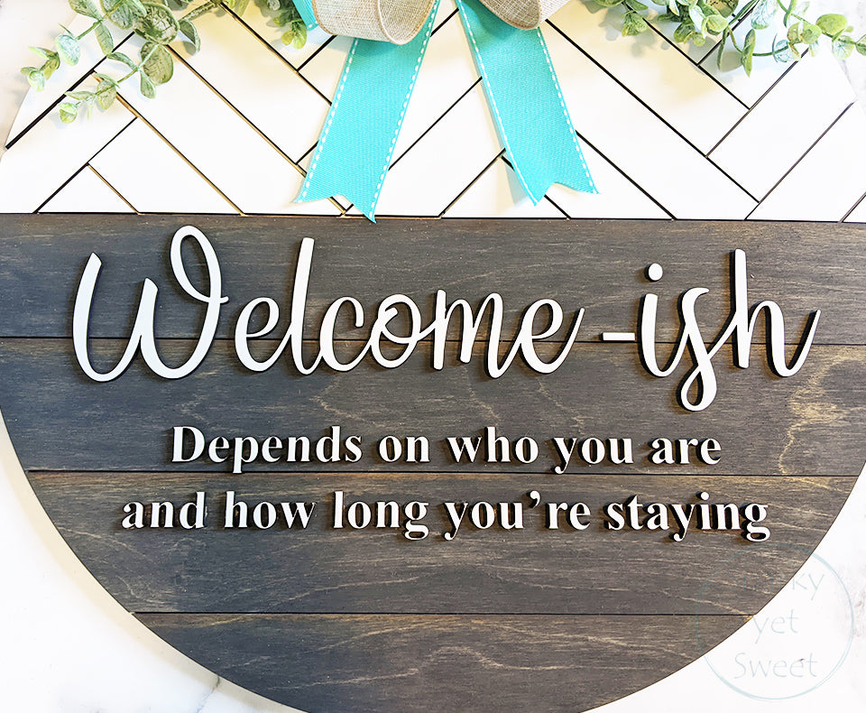 Welcome-ish Door Hanger