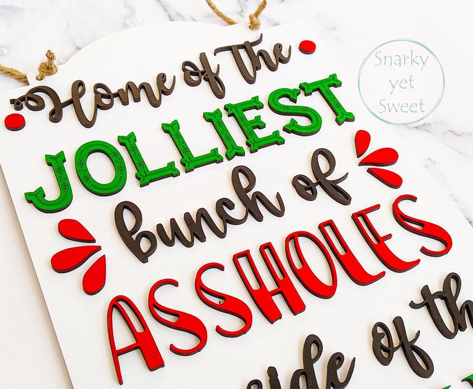 Home of the Jolliest Sign, nuthouse sign, This side of the nuthouse, Christmas sign, Christmas decor, door hanger, wood sign